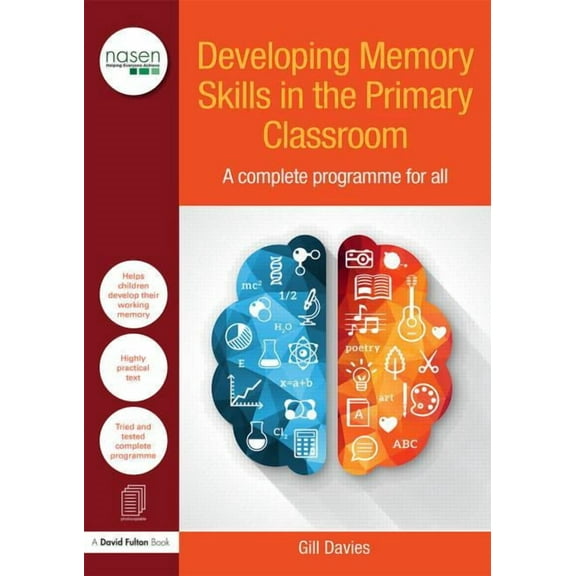 Nasen Spotlight Developing Memory Skills in the Primary Classroom: A Complete Programme for All, (Paperback)