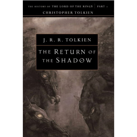 History of Middle-Earth The Return of the Shadow, Book 6, (Paperback)