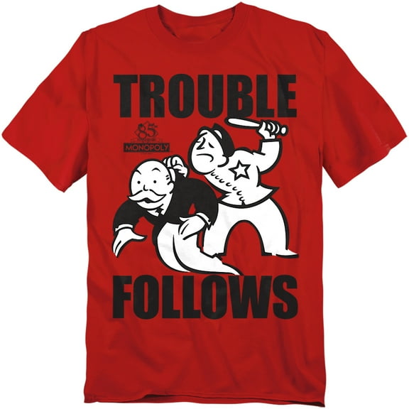 Monopoly T-Shirt Trouble Follows Unisex Graphic Tee For Men & Women
