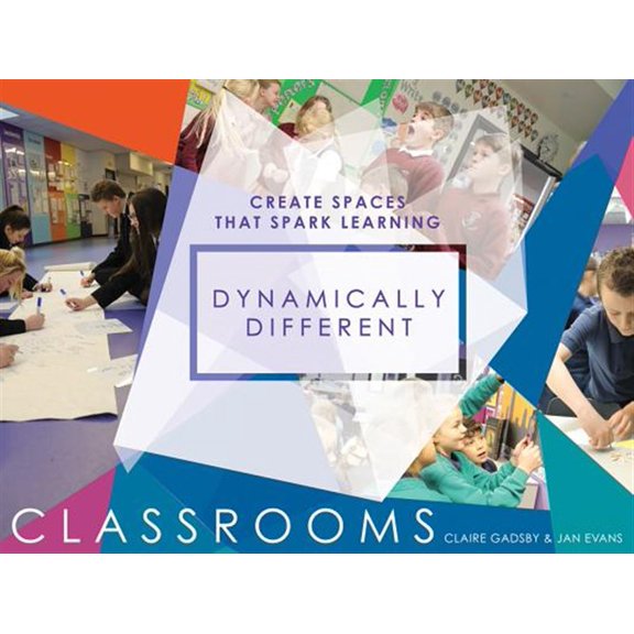 Pre-Owned Dynamically Different Classrooms: Create Spaces That Spark Learning (Paperback)