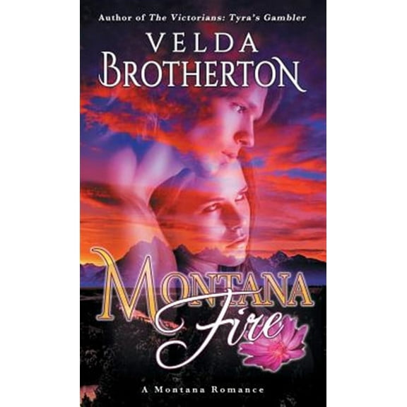 Montana: Montana Fire (Paperback)