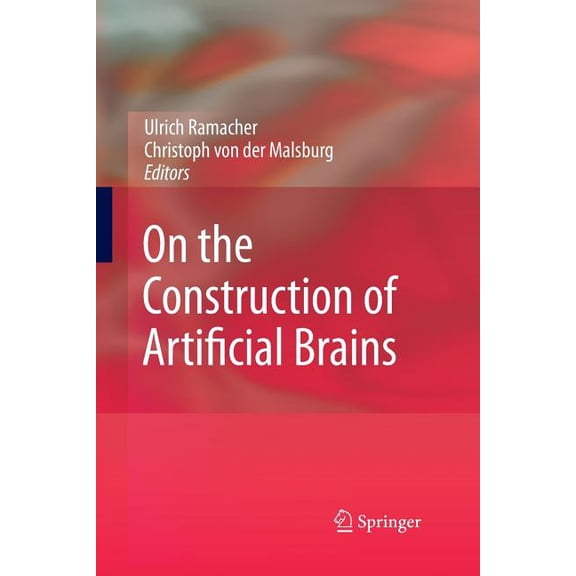 On the Construction of Artificial Brains, (Paperback)