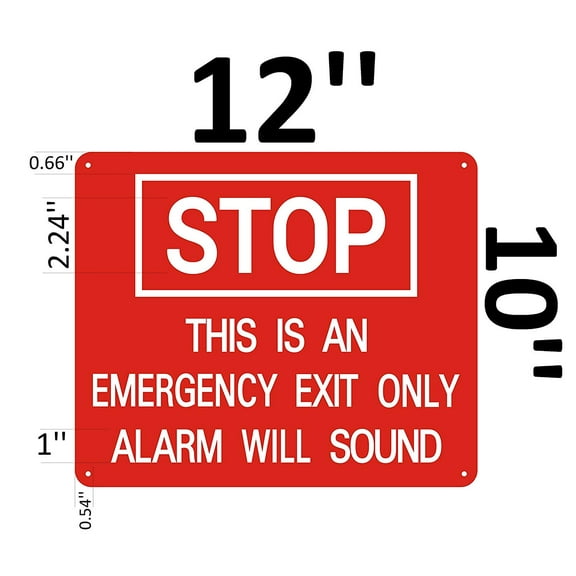 STOP THIS IS AN EMERGENCY EXIT ONLY ALARM WILL SOUND SIGN - ( Reflective !!! ALUMINUM , 10X12)