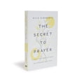 thumbnail image 3 of The Secret to Prayer: 31 Days to a More Intimate Relationship with God, (Paperback), 3 of 6