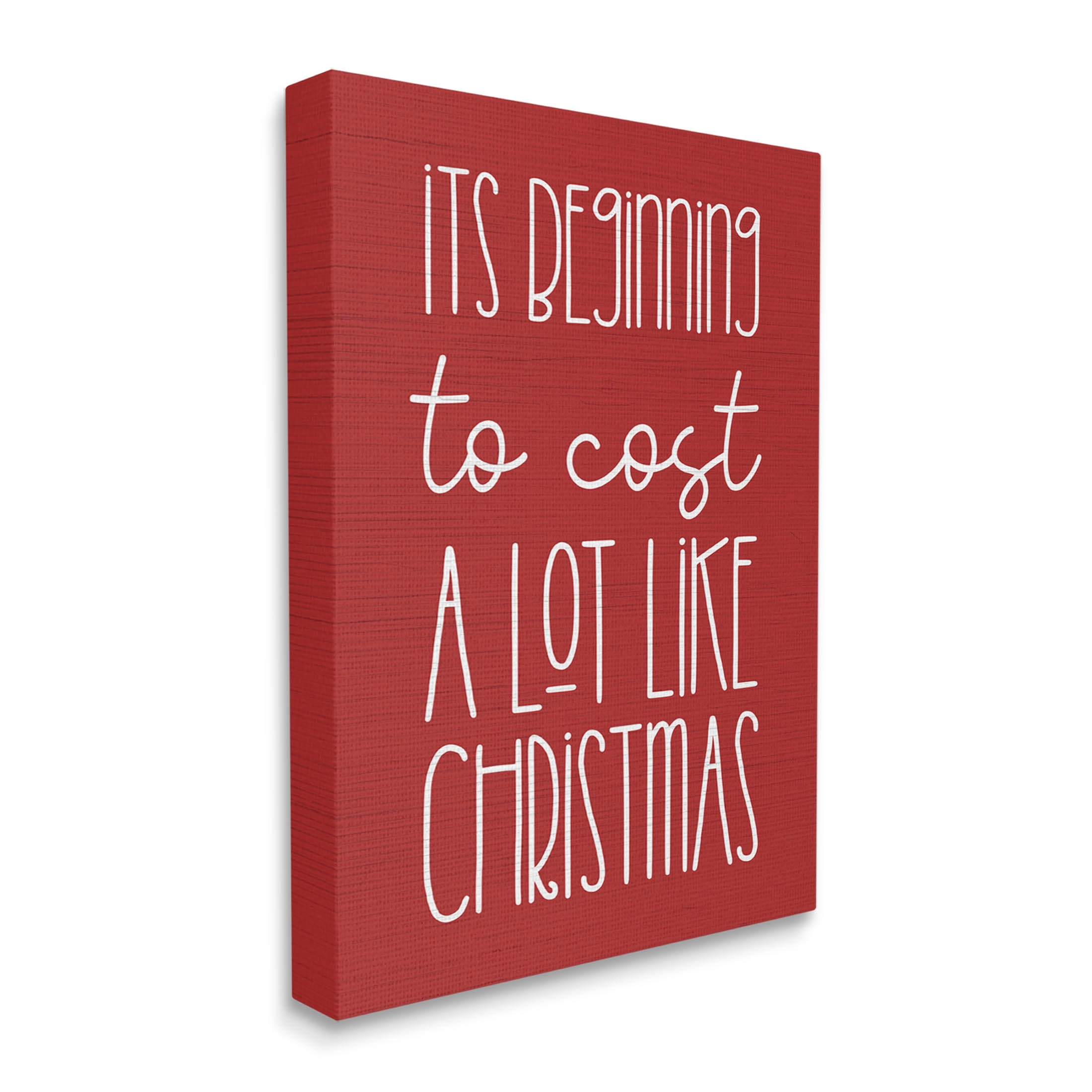 Cost A Lot Like Christmas Funny Phrase Holiday Graphic Art Gallery Wrapped Canvas Print Wall Art