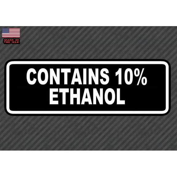 Contains 10% Ethanol Warning Bumper Sticker Decal Gas Pump 7"