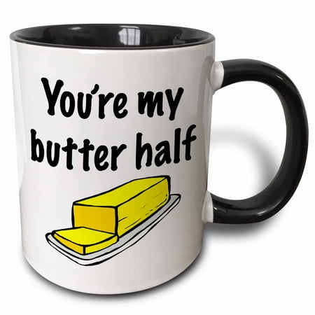 

3dRose Youre my butter half - Two Tone Black Mug 11-ounce