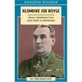 thumbnail image 1 of Pre-Owned Klondike Joe Boyle: Heroic Adventures from Gold Fields to Battlefields (Amazing Stories) (Paperback) 1551539691 9781551539690, 1 of 1