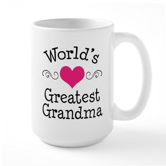 CafePress - World's Greatest Grandma - 15 oz Ceramic Large White Novelty Mug