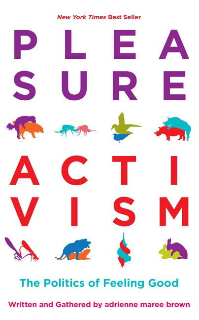 pleasure activism brown pleasure activism brown