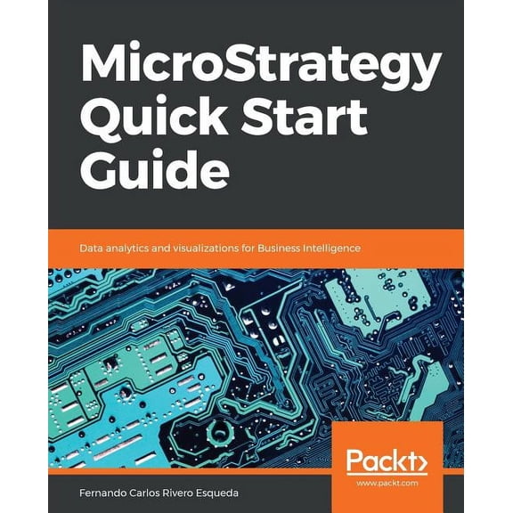 MicroStrategy Quick Start Guide (Paperback)