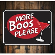 More Boos Please Novelty Sign, Metal Wall Decor - 10x14 inches