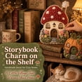 thumbnail image 3 of Whimsical Village 3D Fabric Poke Art Kit (Snail Mail) | Cottage Craft No Sew Press Technique Simple Illustrated Guide Six Fantasy Styles Relaxing Creative Hobby(D), 3 of 7