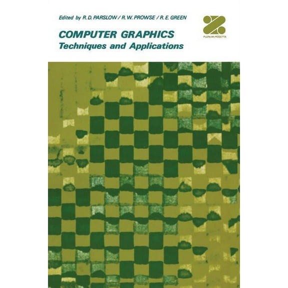Computer Graphics: Techniques and Applications, (Paperback)