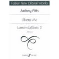 thumbnail image 2 of Pitts, Antony: Libera Me/Lamentations 5 SATB unacc FNCW / Faber Music, 2 of 2