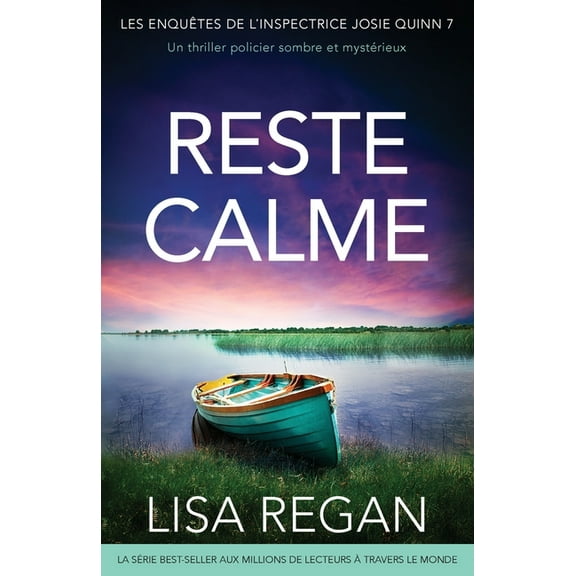 Les Enquêtes de l'Inspectrice Josie Reste calme: Un thriller policier sombre et mystérieux, Book 7, (Paperback)