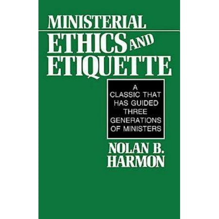 Etiquette Sign - Ministerial Ethics and Etiquette