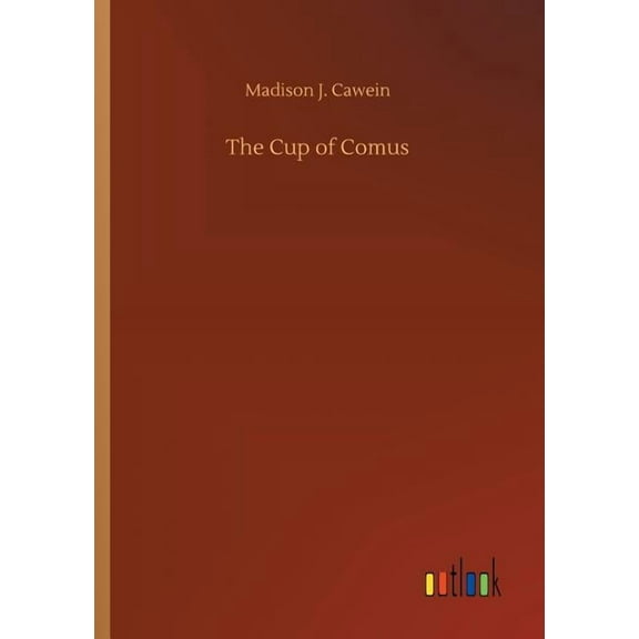 The Cup of Comus (Paperback)