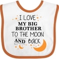 thumbnail image 3 of Inktastic I Love My Big Brother to the Moon and Back Boys or Girls Baby Bib, 3 of 4