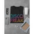 thumbnail image 3 of "Disco Freak" Across Chest Multicolor Text Men Black T-Shirt, Male Large, 3 of 4