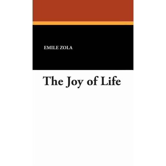 The Joy of Life, (Hardcover)