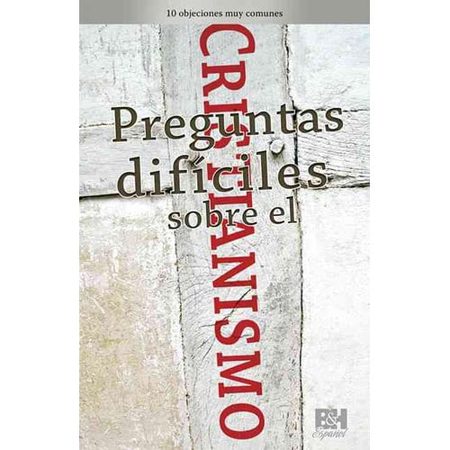 Preguntas difIciles sobre el cristianismo