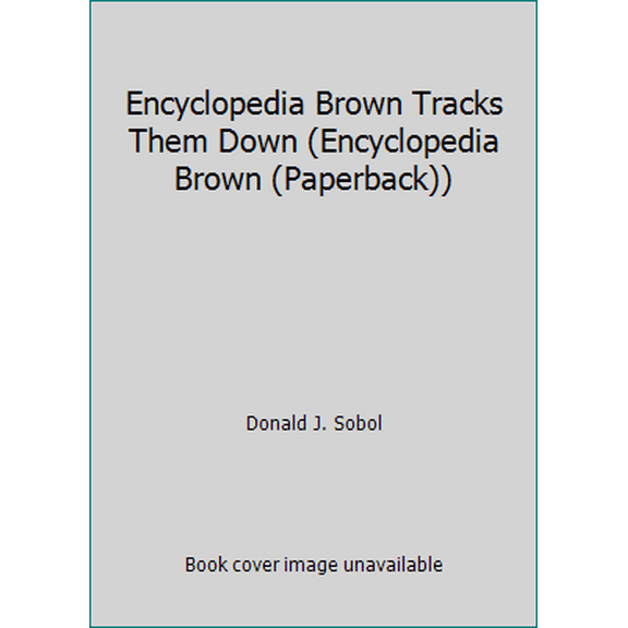 Pre-Owned Encyclopedia Brown Tracks Them Down (Encyclopedia Brown (Paperback)) (Paperback) 0553151819 9780553151817