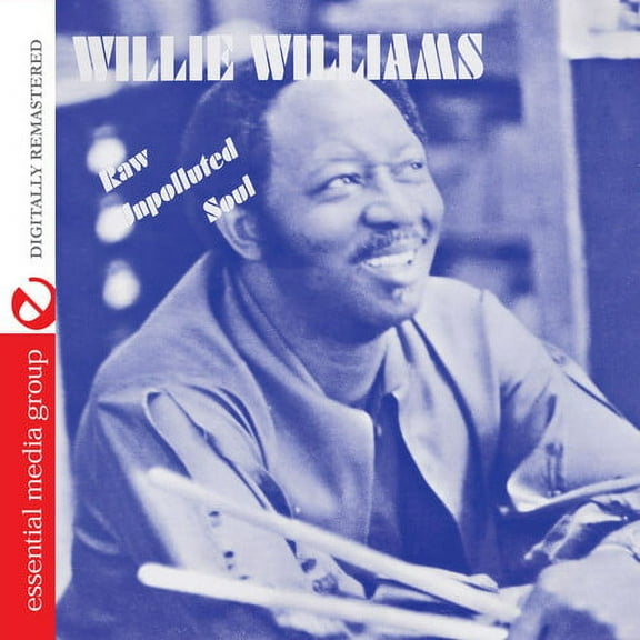 Willie Williams - Raw Unpolluted Soul - Music & Performance - CD