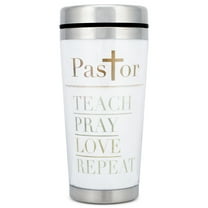 Dicksons Pastor Teach Pray Love Repeat White 16 Ounce Stainless Steel Travel Tumbler Mug