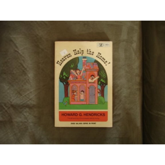 Pre-Owned Heaven Help the Home (Paperback) 0882072404 9780882072401