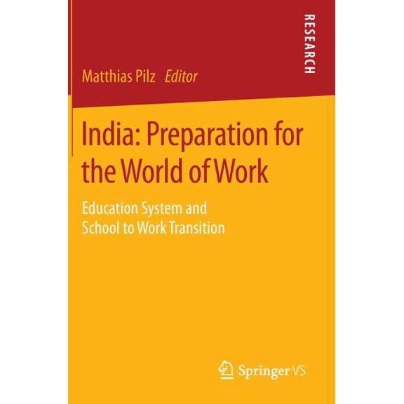 India: Preparation for the World of Work: Education System and School to Work Transition, (Hardcover)