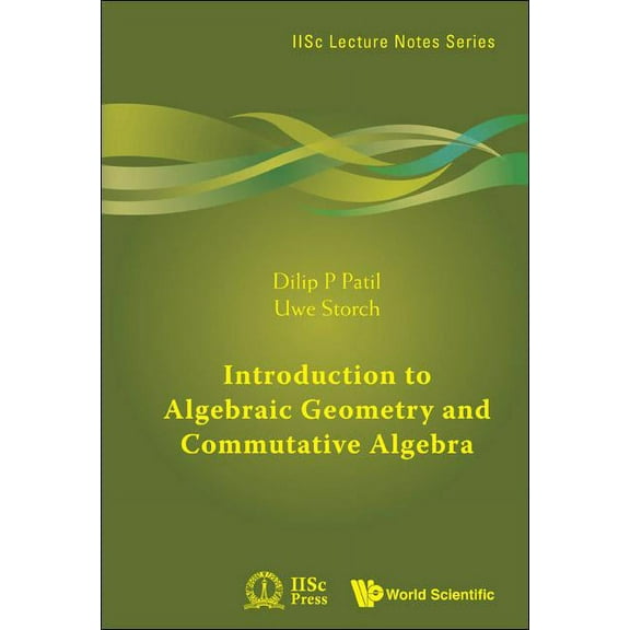 Iisc Lecture Notes Introduction to Algebraic Geometry and Commutative Algebra, Book 1, (Hardcover)