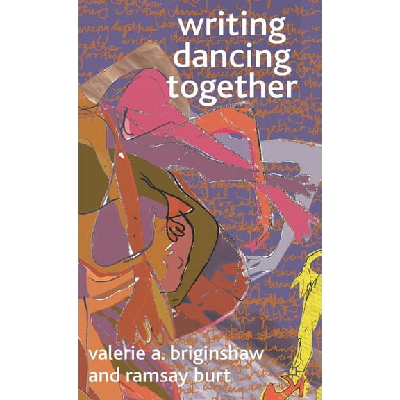 Writing Dancing Together, (Hardcover)