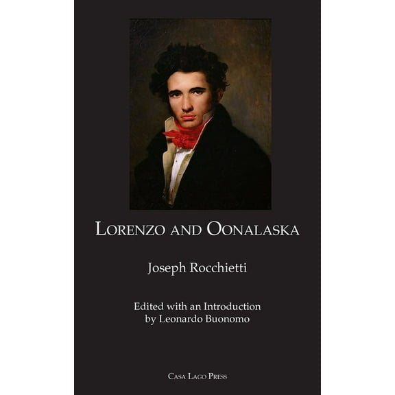 Lorenzo and Oonalaska, (Paperback)