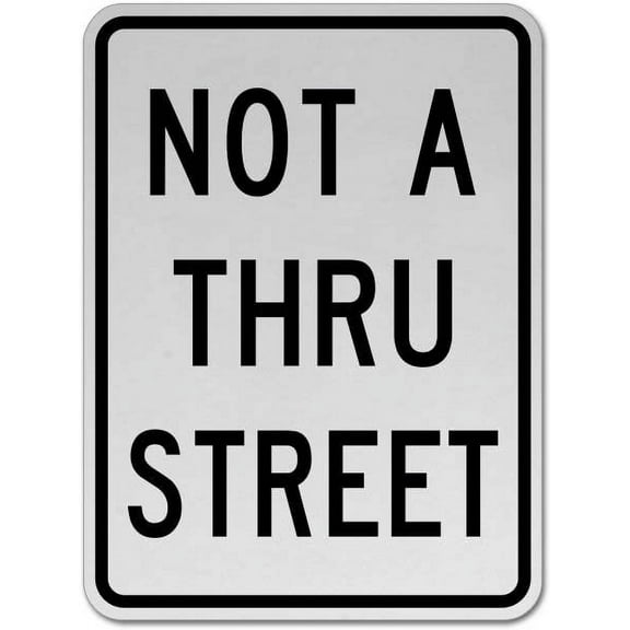 Vinyl Stickers - Not A Thru Street Sign - Safety and Warning Warehouse Signs Stickers - 3.5" x 5" - 3 Pack