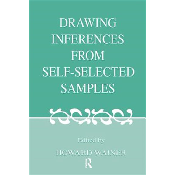 Pre-Owned Drawing Inferences From Self-selected Samples, (Paperback)