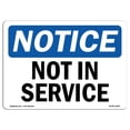 thumbnail image 1 of SignMission OS-NS-A-1218-L-15185 Panneau d'Avis OSHA 12 x 18 Po - Non en Service, 1 of 1
