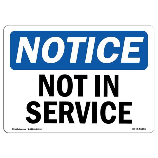 SignMission OS-NS-A-1218-L-15185 Panneau d'Avis OSHA 12 x 18 Po - Non en Service