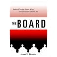 thumbnail image 1 of Pre-Owned The Board Behind Closed Doors with: The Directors of DFP, Inc. (Hardcover) 1403382565 9781403382566, 1 of 1