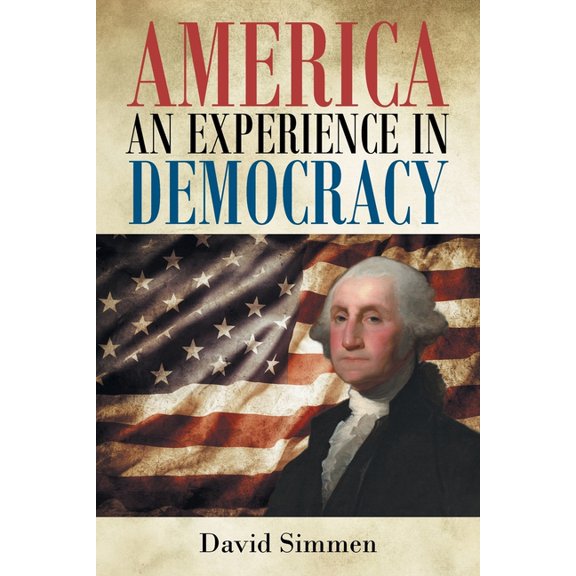 America an Experience in Democracy, (Paperback)