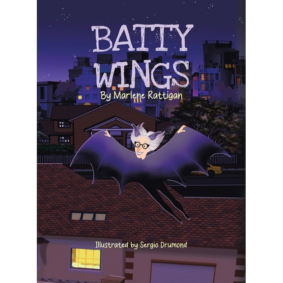 Batty Wings, (Hardcover)
