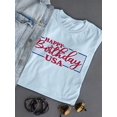 thumbnail image 3 of Happy Birthday Usa Banner T-Shirt Women -Image by Shutterstock, Female Small, 3 of 4
