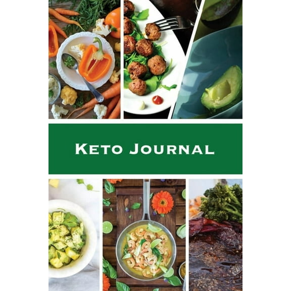 Keto Journal: Ketogenic Diet Planner, Daily Record & Log, Can Track Food & Meal For The Day, Weight Loss Noteboo, (Paperback)