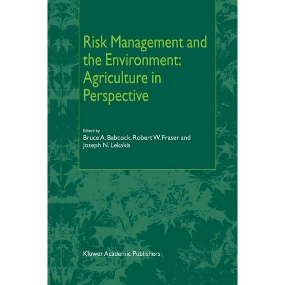 Risk Management and the Environment: Agriculture in Perspective, (Paperback)