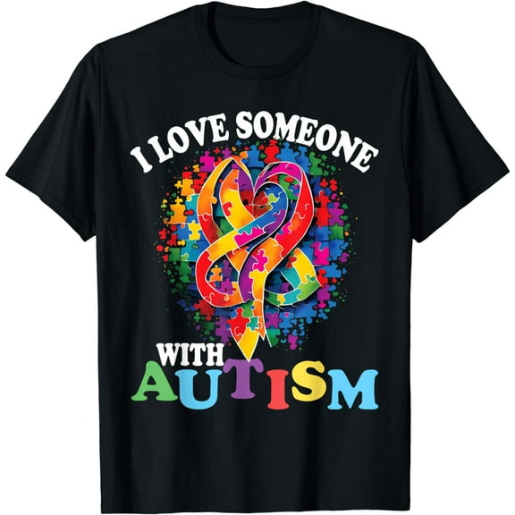 I Love Someone with Autism T-Shirt