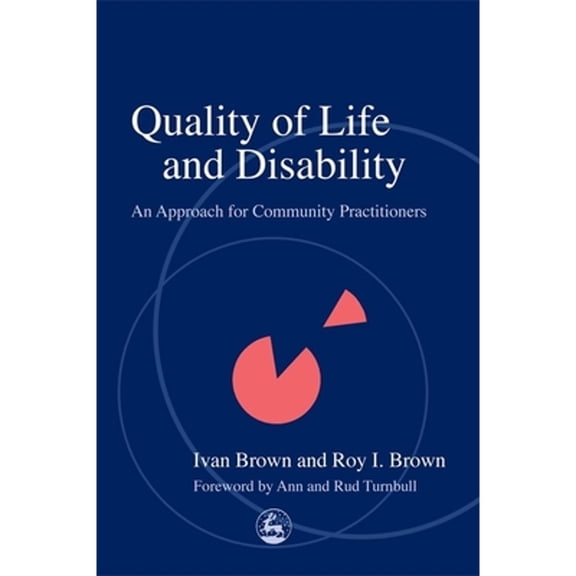 Pre-Owned Quality of Life and Disability: An Approach for Community Practitioners (Paperback) 1843100053 9781843100058