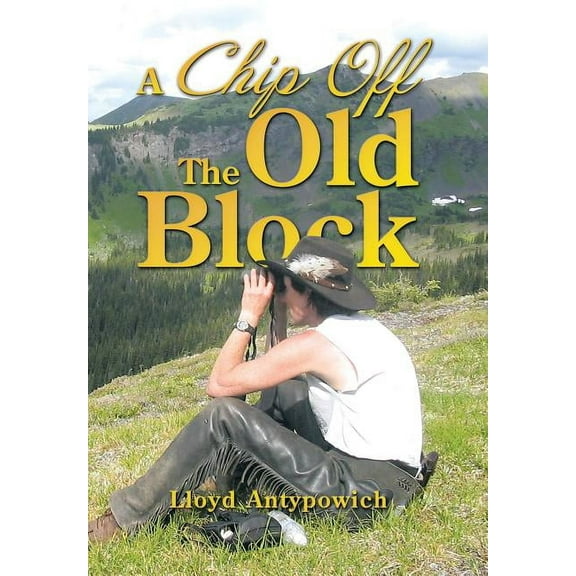 A Chip Off the Old Block (Hardcover)