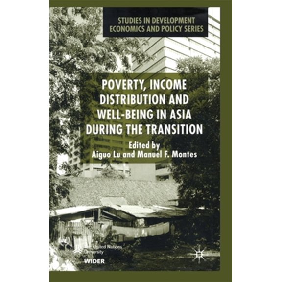 Pre-Owned Studies in Development Economics and Pol Poverty, Income Distribution and Well-Being in Asia During the Transition, (Paperback)