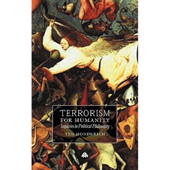 Pre-Owned Terrorism for Humanity: Inquiries in Political Philosophy Paperback