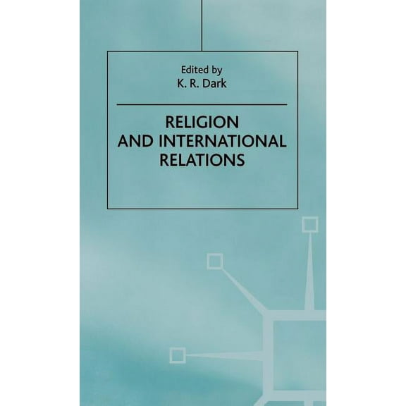 Religion and International Relations, (Hardcover)